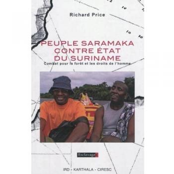 Peuple Saramaka contre Etat du Suriname. Combat pour la forêt et les droits de l'homme