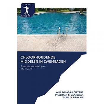 CHLOORHOUDENDE MIDDELEN IN ZWEMBADEN: Prestatiebeoordeling en effectiviteit