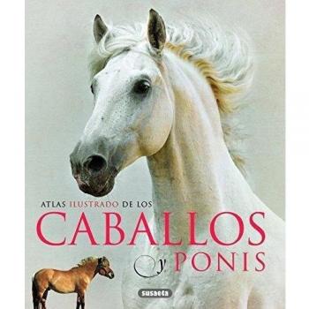 Atlas Ilustrado De Los Caballos Y Ponis