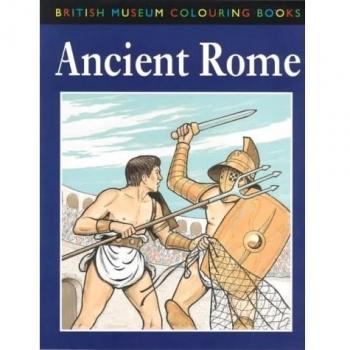 The British Museum Colouring Book of Ancient Rome