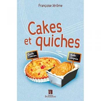 CAKES ET QUICHES