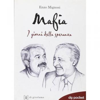 Mafia. I giorni della speranza