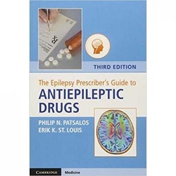 The Epilepsy Prescriber's Guide to Antiepileptic Drugs
