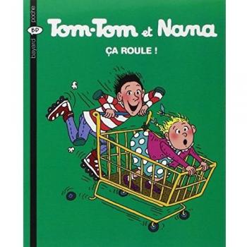 Tom-Tom et Nana, Tome 31 : Ca roule !