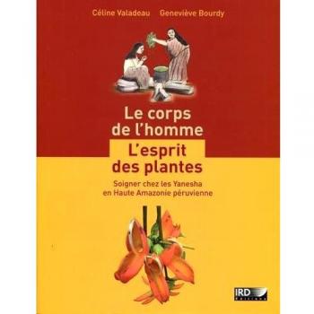 Le corps de l'homme, l'esprit des plantes