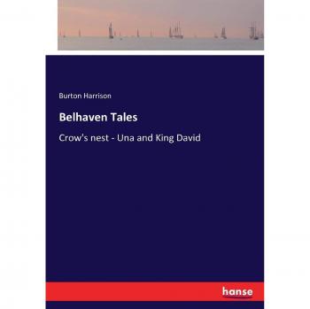 Belhaven Tales: Crow's nest