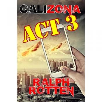 Calizona: Act 3 (Caizona, Band 3)