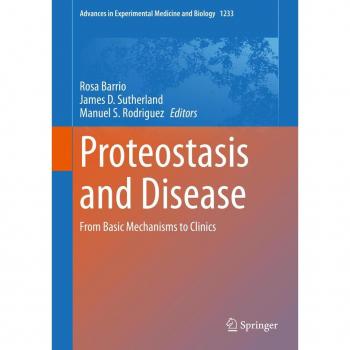 Proteostasis and Disease