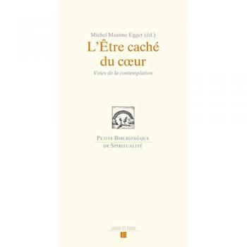 L'Être caché du coeur