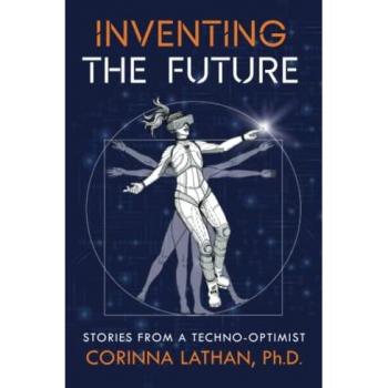 Lathan, Corinna: Inventing the Future