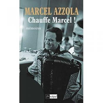 Chauffe Marcel !