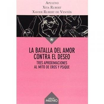 La batalla del amor contra el deseo
