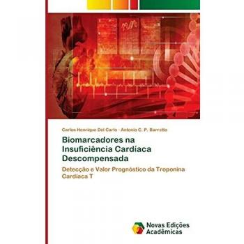Biomarcadores na Insuficiência Cardíaca Descompensada