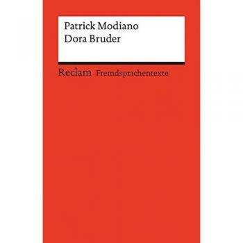 Dora Bruder: Französischer Text mit deutschen Worterklärungen (Reclams Universal-Bibliothek)