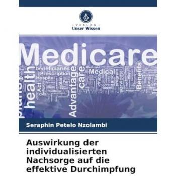 Auswirkung der individualisierten Nachsorge auf die effektive Durchimpfung
