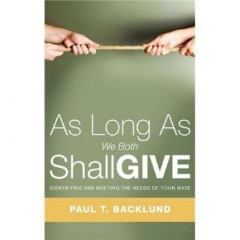 As Long as We Both Shall Give
