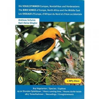 Die Vogelstimmen Europas, Nordafrikas und Vorderasiens / The Bird Songs of Europe, North Africa and the Middle East /Les Oiseaux d'Europe, d'Afrique du Nord et d'Asie occidentale