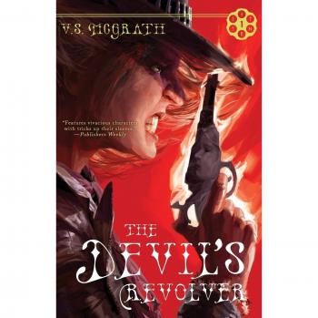 The Devil's Revolver (The Devil's Revolver Series, Band 1)