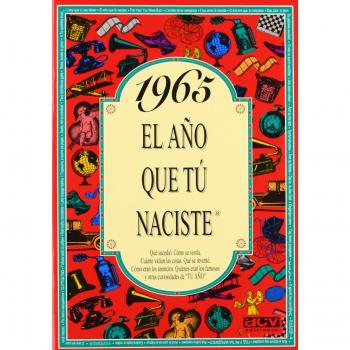 1965 El año que tú naciste