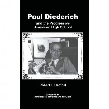 Paul Diederich and the Progressive American High School
