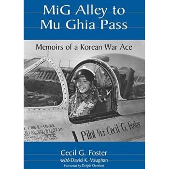 MiG Alley to Mu Ghia Pass: Memoirs of a Korean War Ace