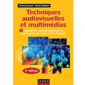 Techniques audiovisuelles et multimédias
