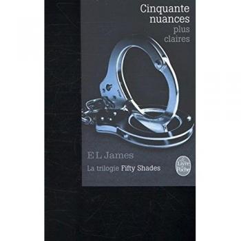 Cinquante nuances plus claires (Cinquante nuances, Tome 3)