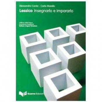 Lessico. Insegnarlo e impararlo