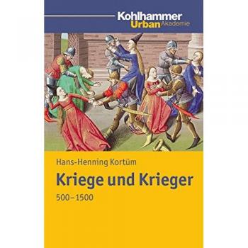 Hans-Henning Kortüm Kriege Und Krieger 500