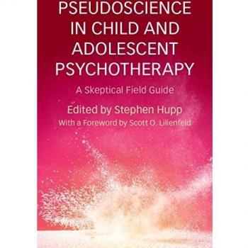 Pseudoscience in Child and Adolescent Psychotherapy: A Skeptical Field Guide