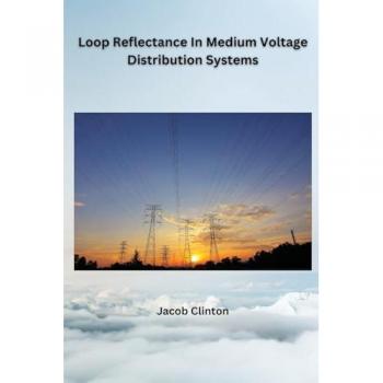 Loop Reflectance In Medium Voltage Distribution Systems