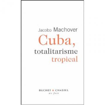 Cuba totalitarisme tropical
