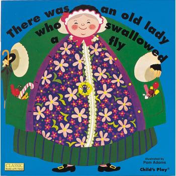 There Was an Old Lady Who Swallowed a Fly by Illustrated by Pam Adams