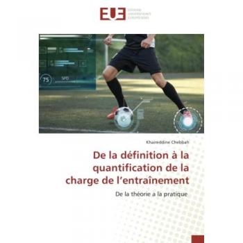 Chebbah, Khaireddine: De la définition à la quantification de la charge de l¿entraînement