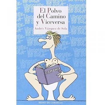 El polvo del camino y viceversa