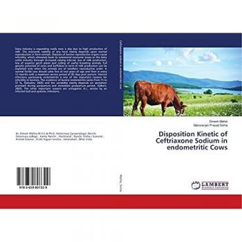 Disposition Kinetic of Ceftriaxone Sodium in endometritic Cows