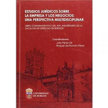 Estudios jurídicos sobre la empresa y los negocios: una perspectiva multidisciplinar