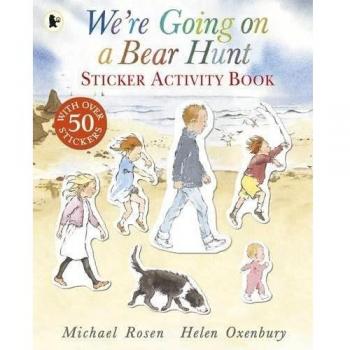 We're Going on a Bear Hunt: Sticker Activity Book by Michael Rosen New Book