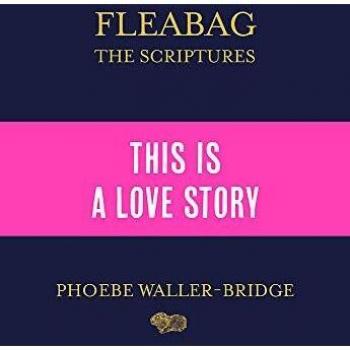Fleabag: The Scriptures