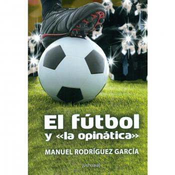 El fútbol y la opinática
