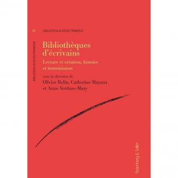 Bibliothèques d'écrivains : Lecture et création, histoire et transmission