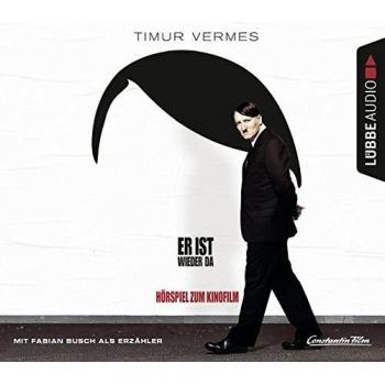 Er ist wieder da: Das Hörspiel zum Kinofilm.