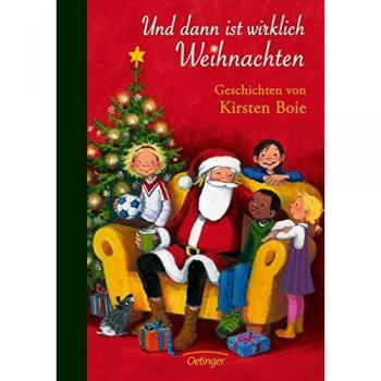 Kirsten Boie Und Dann Ist Wirklich Weihnachten: Geschichten
