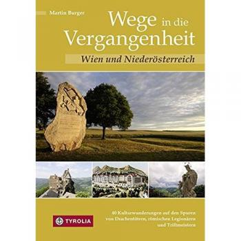 Wege in die Vergangenheit | Martin Bürger