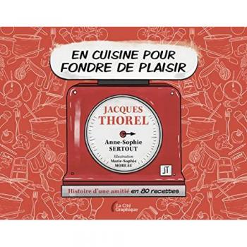 Jacques Thorel En Cuisine Pour Fondre De Plaisir