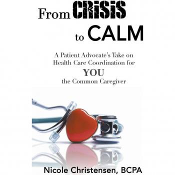 Christensen, Nicole: From Crisis to Calm