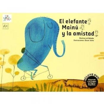 El elefante mainú y la amistad