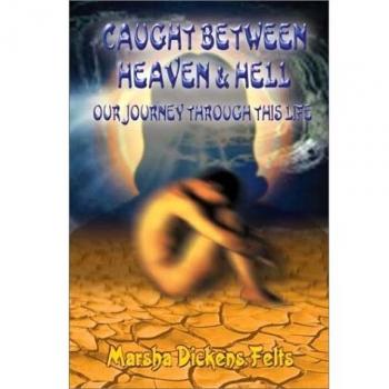 Caught between heaven and hell hardcover