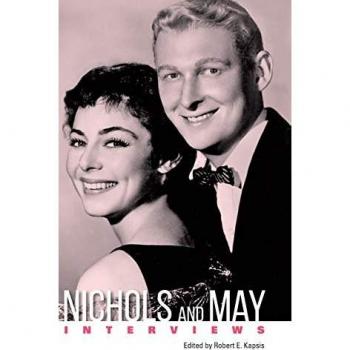 Nichols and May: Interviews (Conversations With Filmmakers)