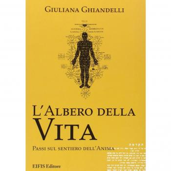 L'albero della vita. Passi sul sentiero dell'anima